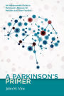 A Parkinson's Primer