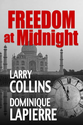 freedom at midnight dominique lapierre