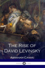 The Rise of David Levinsky