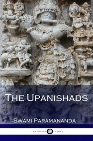 Title: The Upanishads, Author: Swami Paramananda