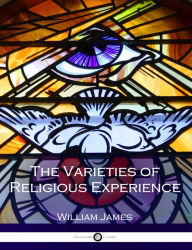 Title: The Varieties of Religious Experience, Author: William James