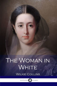 Title: The Woman in White, Author: Wilkie Collins