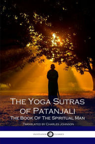 Title: The Yoga Sutras of Patanjali, Author: Patanjali