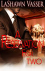A Reservation for Two (BWWM / Interracial Romance)
