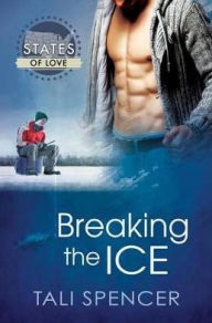 Title: Breaking the Ice, Author: Tali Spencer