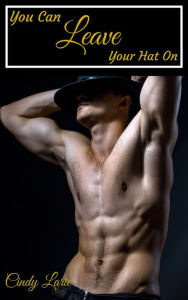 Title: You Can Leave Your Hat On, Author: Cindy Larie