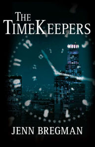 Title: The Time Keepers, Author: Jenn Bregman