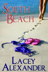 Title: South Beach, Author: Lacey Alexander
