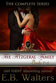 Title: The Fitzgerald Family: The complete Series (Books 1 - 6), Author: E.B. Walters