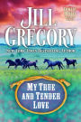 My True and Tender Love (Cowboy Heroes Series)