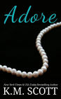 Adore (Addicted To You #2)