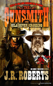 Title: Gila River Crossing, Author: J. R. Roberts