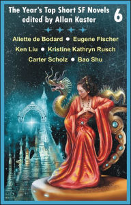 Title: The Year's Top Short SF Novels 6, Author: Allan Kaster