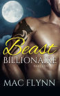 Beast Billionaire #5 (Bad Boy Alpha Billionaire Werewolf Shifter Romance)
