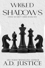 Title: Wicked Shadows, Author: A.D. Justice