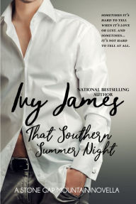 Title: That Southern Summer Night, Author: Ivy James