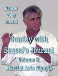 Title: Sunday with Sensei's Journal, Volume Two, Author: Tony Annesi