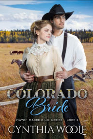 Title: Colorado Bride, Author: Cynthia Woolf