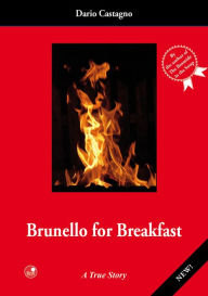 Title: Brunello for Breakfast, Author: Dario Castagno