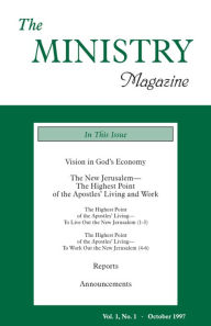 Title: The Ministry of the Word, Vol. 1, No 1 -- Vision in God's Economy (1) & The New Jerusalem-The Highest Point of the Apostles Living and Work, Author: Various Authors