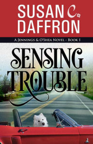 Title: Sensing Trouble, Author: Susan C. Daffron