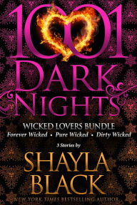 Title: Wicked Lovers Bundle: 3 Stories by Shayla Black, Author: Shayla Black
