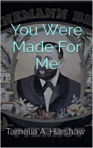 Title: You Were Made for Me, Author: FranÃois Ville