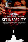 Sex in Sobriety: A Qualitative Narrative Exploration of the Utilization of Mindfulness Practices for Enjoyable Sober Sex
