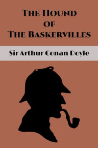 Title: The Hound of Baskervilles (Illustrated Edition), Author: Arthur Conan Doyle