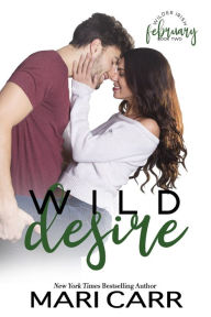 Title: Wild Desire, Author: Mari Carr