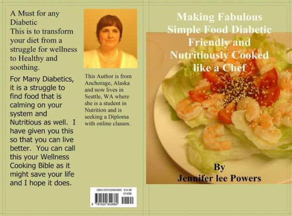 Making Fabulous Simple Food Diabetic Friendly Cooked Like a Chef