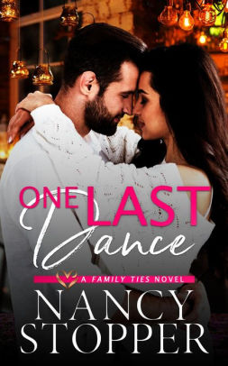 One Last Dance: A Steamy Small Town Romance