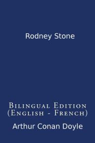 Title: Rodney Stone (Bilingual Edition English - French), Author: Arthur Conan Doyle