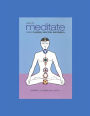 HOW TO MEDITATE USING CHAKRAS, MANTRAS, AND BREATH