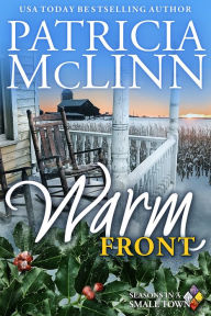 Title: Warm Front (Seasons in a Small Town Book 4), Author: Patricia McLinn