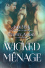 Wicked Menage