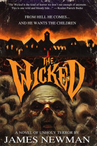 Title: The Wicked, Author: James Newman