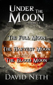 Title: Under the Moon Bundle: Books 1-3, Author: David Neth