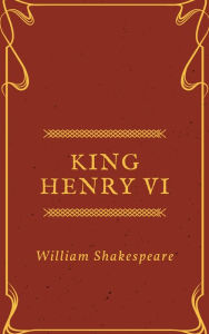 Title: Henry VI, Part 2 (Annotated), Author: William Shakespeare