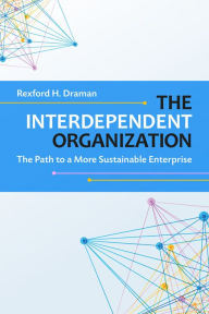 Title: The Interdependent Organization, Author: Skyfactor