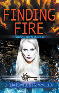 Title: Finding Fire, Author: Shelia Powell