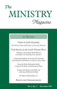 Title: The Ministry of the Word, Vol. 1, No 3 -- The Vision in God's Economy (3) & Vital Factors in the Lord's Present Move, Author: Various Authors