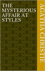 The Mysterious Affair at Styles (Hercule Poirot Series)