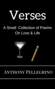 Title: Verses, Author: Anthony Pellegrino
