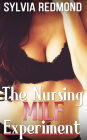 The Nursing MILF Experiment: Lactation Hucow erotica