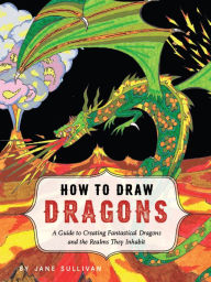 Title: How to Draw Dragons, Author: Jane Sullivan