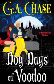 Title: Dog Days of Voodoo (A Malveaux Curse Mystery, Book 1), Author: Mynie Reyes