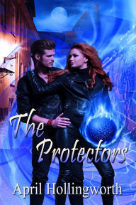 Title: The Protectors, Author: April Hollingworth