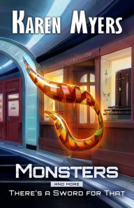 Title: Monsters, And More, Author: Karen Myers
