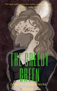 Title: The Greedy Green, Author: Jennifer Gisselbrecht Hyena